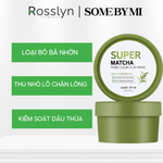 M?t N? ??t Sét Trà Xanh Giúp Làm S?ch, Thu Nh? L? Chân Lông Some By Mi Super Matcha Pore Clean Clay Mask 100g - SB000008 - Rosslyn - Rosslyn-vn