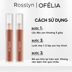 Son Kem Lì, M?n Môi, Lâu Trôi OFÉLIA Uncovered Lip Mousse 4.3g - Rosslyn - Rosslyn-vn