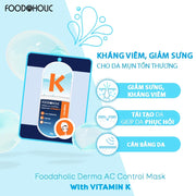 M?t N? Tinh Ch?t Vitamin K Tái T?o Da Foodaholic Derma AC Control Mask With Vitamin K (23g) - FD000009 - Rosslyn