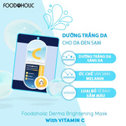 M?t N? Tinh Ch?t Vitamin C D??ng Tr?ng, M? Thâm Foodaholic Derma Brightening Mask With VITAMIN C (23g) - FD000006 - Rosslyn