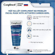 M?t n? l?t than ho?t tính Compliment No Problem Facial Mask With Activated Carbon làm s?ch sâu, thu nh? l? chân lông 80ml - CP000009 - Rosslyn